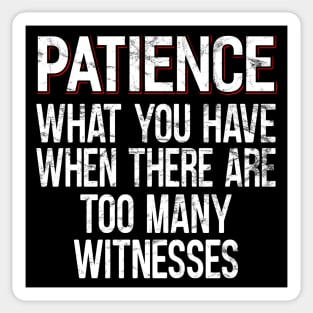 Patience Sticker